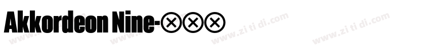 Akkordeon Nine字体转换
